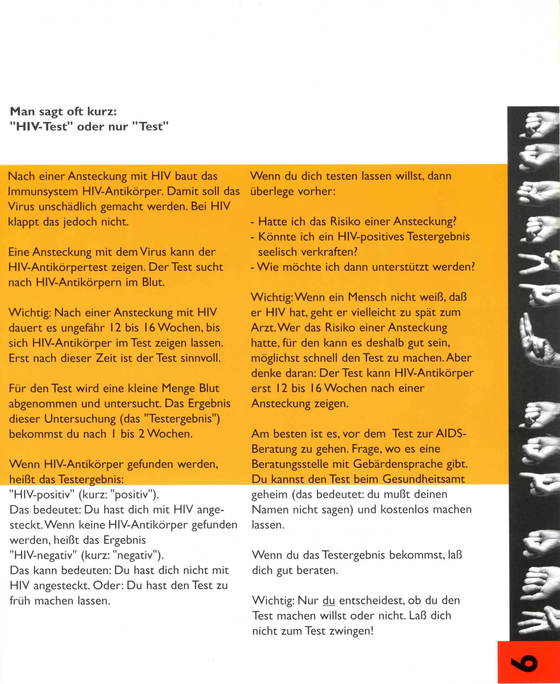 Man sagt oft kurz: HIV-Test oder nur Test
