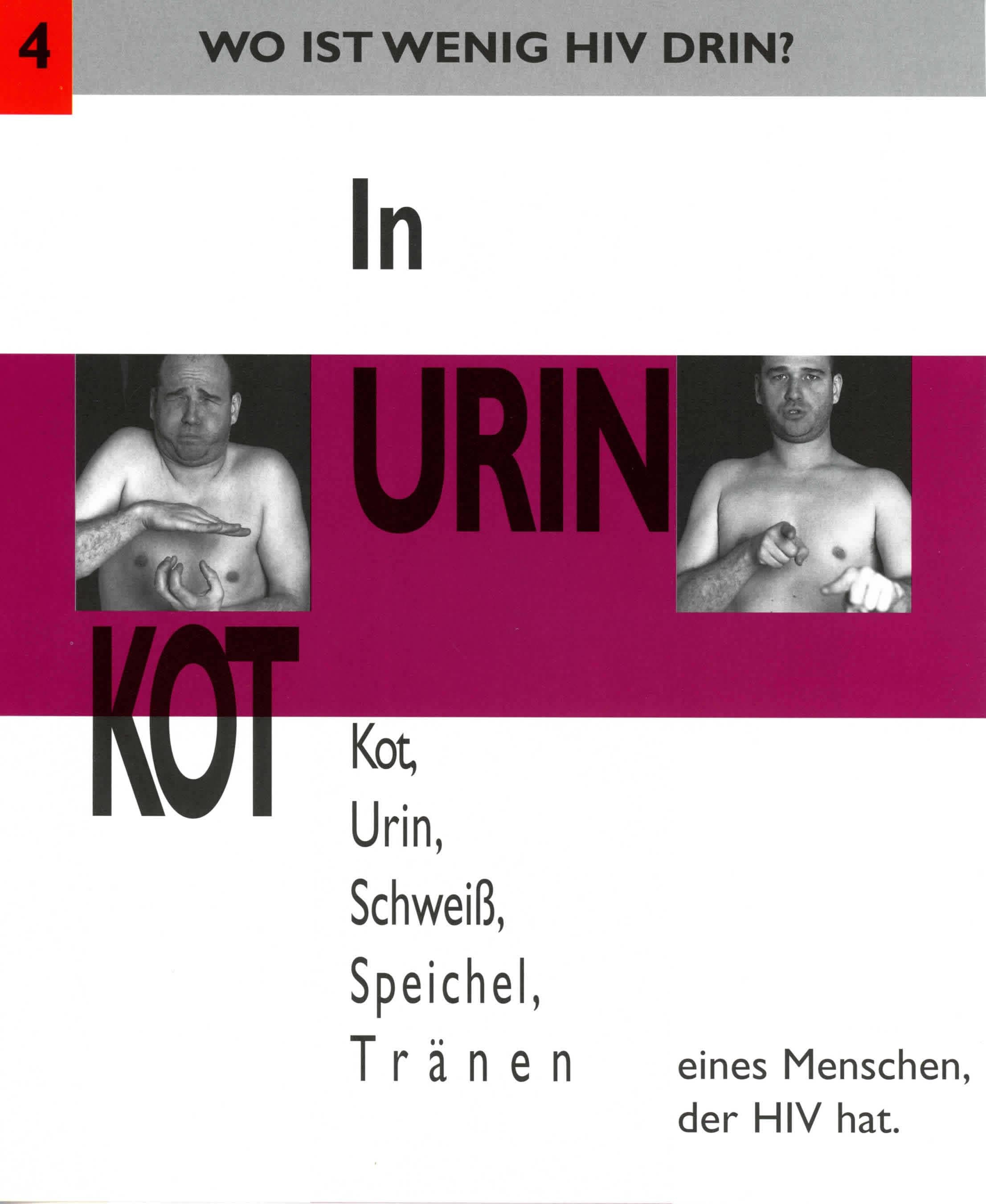 Im Urin, Kot, Schweiß, Speiche, Tränen.